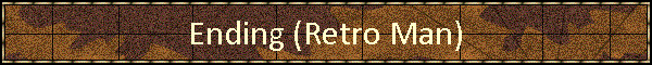 Ending (Retro Man)