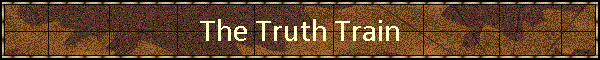 The Truth Train